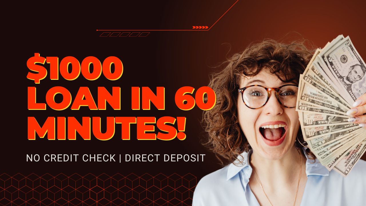 $1000 dollar loan money in 60 minutes