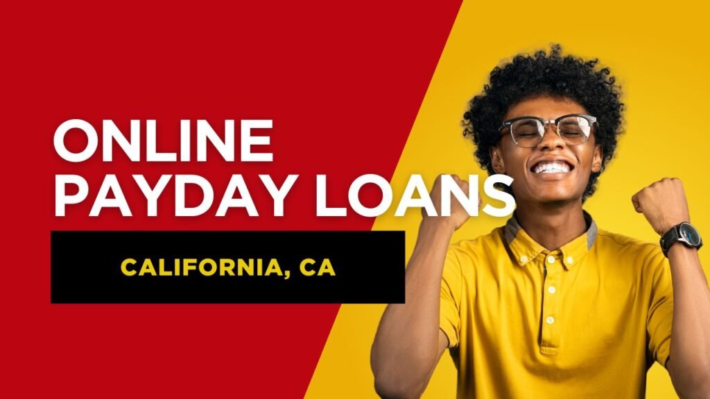 Online Payday Loans In California